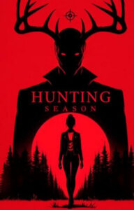 Сезон охоты (Hunting Season)