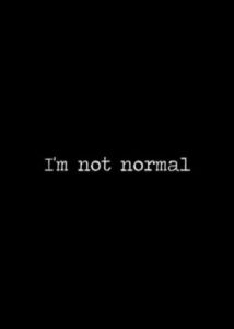 Я не нормальный. (Новелла) / I’m not normal. (Novel)