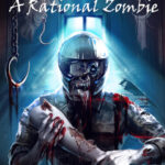 Рациональный Зомби (Новелла) / A Rational Zombie (Novel)